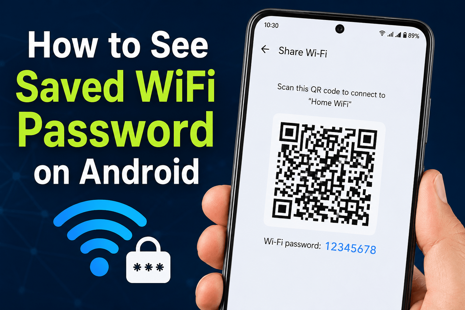 How to Find Saved WiFi Password on Android (All Methods)