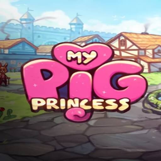 Download My Pig Princess Apk v0.10.3 for Android (Latest)